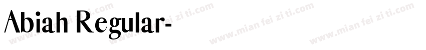 Abiah Regular字体转换